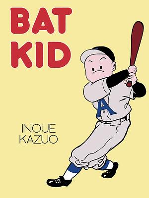Bat Kid by Inoue Kazuo