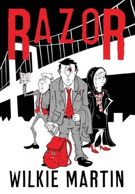 Razor: Fantasy Thriller - Becoming a Hero by Wilkie Martin