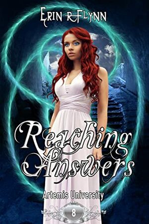 Reaching Answers by Erin R. Flynn