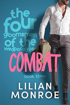 Combat by Lilian Monroe