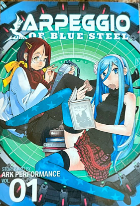 Arpeggio of Blue Steel, Vol. 1 by Ark Performance