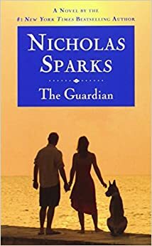 The Guardian by Nicholas Sparks