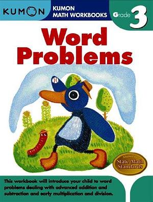 Grade 3 Word Problems by Kumon Publishing