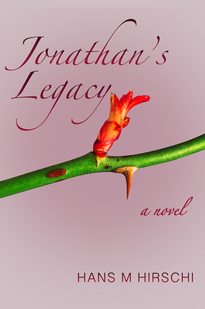 Jonathan's Legacy by Hans M. Hirschi