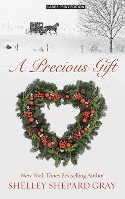 A Precious Gift by Shelley Shepard Gray