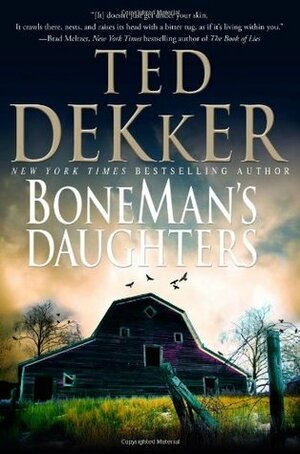 Boneman's Daughters by Ted Dekker