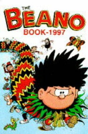 The Beano Book 1997 (The Beano Book/Annual #58) by D.C. Thomson &amp; Company Limited