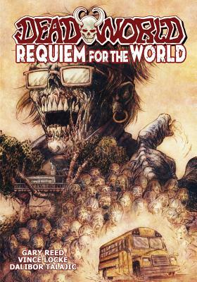 Deadworld: Requiem for the World by Gary Reed
