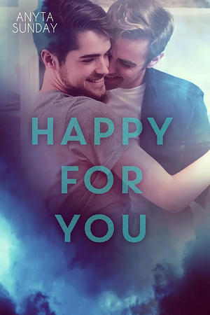 Happy for You by Anyta Sunday