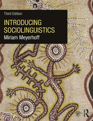 Introducing Sociolinguistics by Miriam Meyerhoff