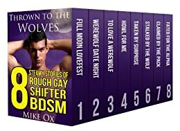 Thrown to the Wolves: 8 Book Bundle by Mike Ox