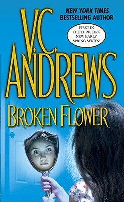 Broken Flower by V.C. Andrews