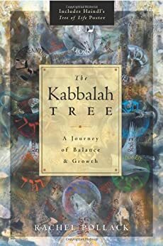 The Kabbalah Tree: A Journey of Balance & Growth by Rachel Pollack