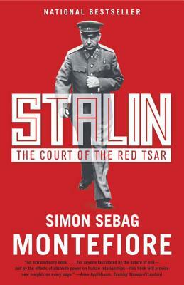 Stalin: The Court of the Red Tsar by Simon Sebag Montefiore