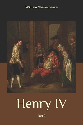 Henry IV: Part 2 by William Shakespeare