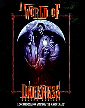 A World of Darkness by John Matson, Mark Cenczyk