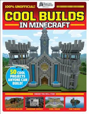 Cool Builds in Minecraft! by Future Publishing
