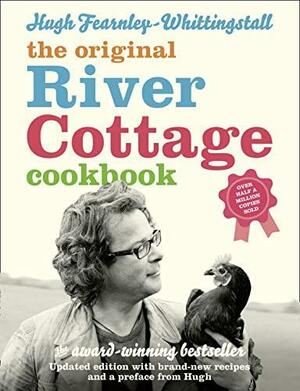 The River Cottage Cookbook by Hugh Fearnley-Whittingstall, Simon Wheeler