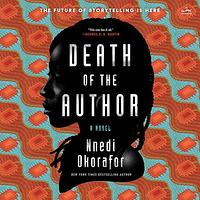 Death of the Author by Nnedi Okorafor