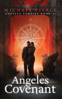 Angeles Covenant by Michael Pierce