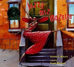 Jazzy Miz Mozetta by Brenda C. Roberts