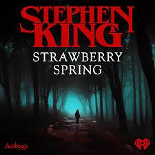 Strawberry Spring by Stephen King