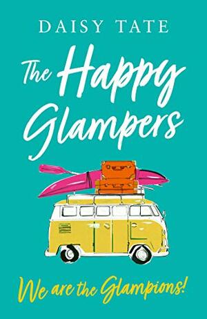 We are the Glampions! by Daisy Tate