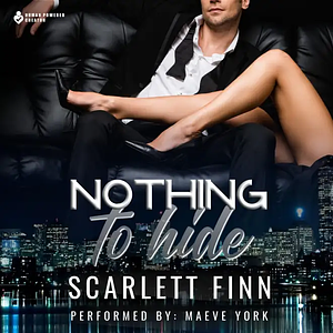 Nothing to Hide by Scarlett Finn