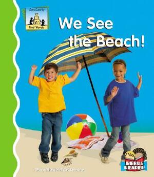 We See the Beach! by Mary Elizabeth Salzmann