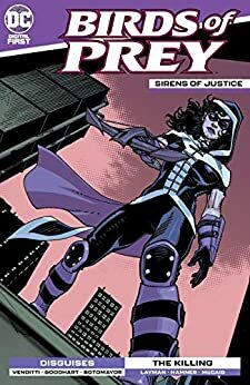 Birds of Prey: Sirens of Justice #2 by Marguerite Bennett, Cully Hamner, John Layman, Meghan Hetrick