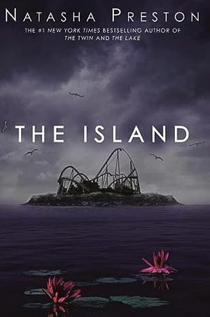 The Island  by Natasha Preston