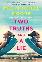 Two Truths and a Lie by Meg Mitchell Moore