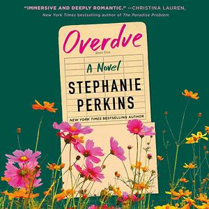 Overdue by Stephanie Perkins