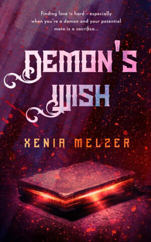 Demon's Wish by Xenia Melzer