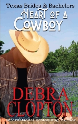 Heart of a Cowboy by Debra Clopton