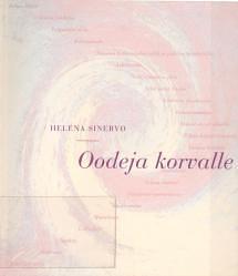 Oodeja korvalle by Helena Sinervo