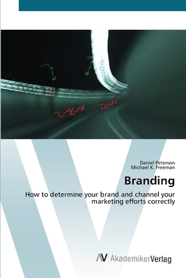 Branding by Daniel Peterson, Michael K. Freeman