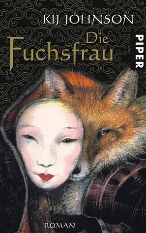 Die Fuchsfrau by Kij Johnson
