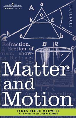 Matter and Motion by James Clerk Maxwell