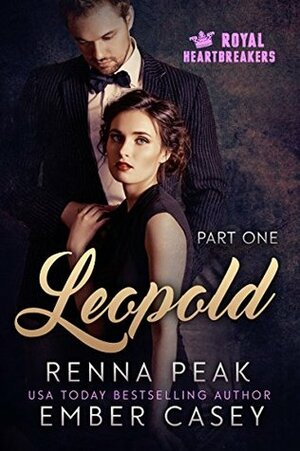 Leopold - Part One by Ember Casey, Renna Peak