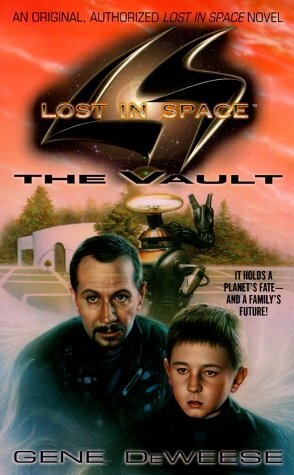 Lost in Space #2: The Vault by Gene DeWeese