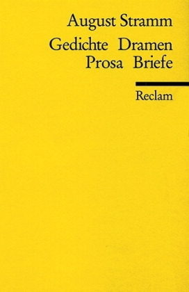 Gedichte Dramen Prosa Briefe by August Stramm