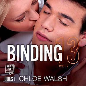 Binding 13 Part 2 by Chloe Walsh