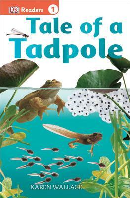 Tale of a Tadpole by Karen Wallace