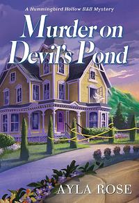 Murder on Devil's Pond by Ayla Rose