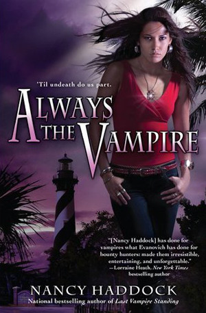 Always the Vampire by Nancy Haddock