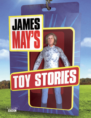 James May's Toy Stories by James May