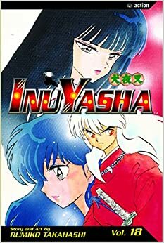 Inu Yasha, 18 by Rumiko Takahashi