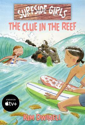 The Clue in the Reef by Kim Dwinell, Kim Dwinell