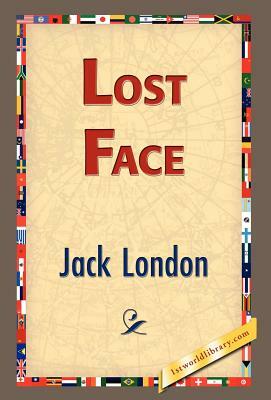 Lost Face by Jack London